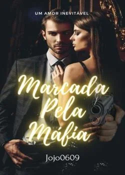 Capa do romance Marcada pela máfia 