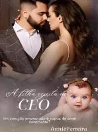 Capa do romance A filha rejeitada do CEO