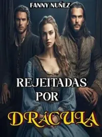 Capa do romance REJEITADAS POR DRÁCULA