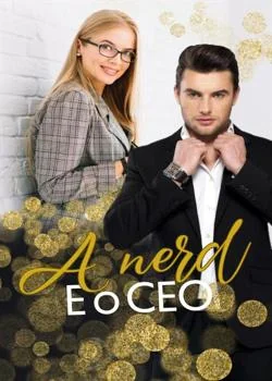 Capa do romance A nerd e o CEO