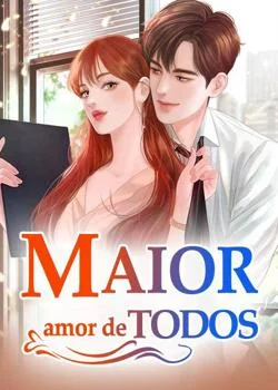 Capa do romance Maior amor de todos