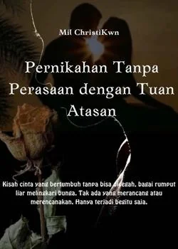 Sampul Novel Pernikahan Tanpa Perasaan dengan Tuan Atasan
