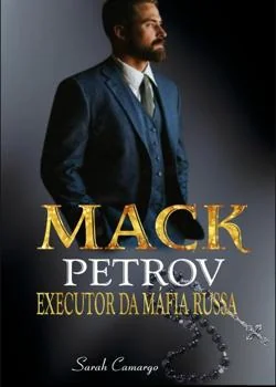 Capa do romance MACK PETROV: Executor da máfia Russa - SÉRIE LEI & VINGANÇA LIVRO 4