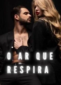 Capa do romance O ar que ele respira.