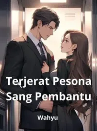 Sampul Novel Terjerat Pesona Sang Pembantu