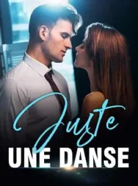 Couverture du roman Juste une danse