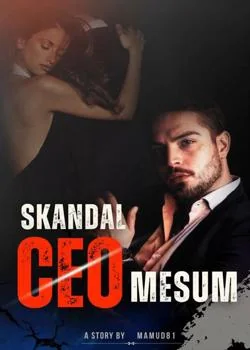 Sampul Novel SKANDAL CEO MESUM 