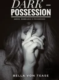 Capa do romance DARK POSSESSION