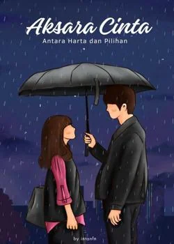 Aksara Cinta Antara Harta dan Pilihan