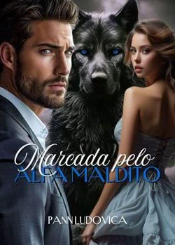 Capa do romance MARCADA PELO ALFA MALDITO