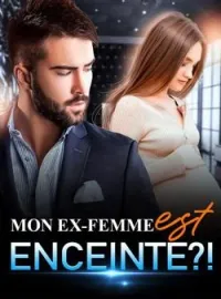 Couverture du roman Mon ex-femme est enceinte ?!