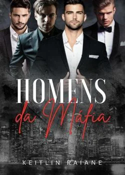 Capa do romance Homens Da Máfia 
