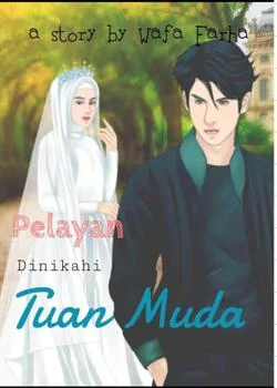 Sampul Novel Pelayan Dinikahi Tuan Muda