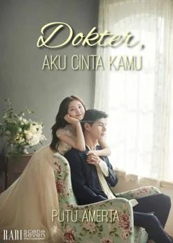 Sampul Novel Dokter, Aku Cinta Kamu
