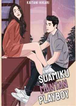Sampul Novel Suamiku Mantan Playboy