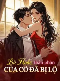 Bìa tiểu thuyết Bà Hoắc, thân phận của cô đã bị lộ