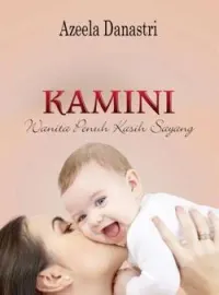 KAMINI (Wanita Penuh Kasih Sayang)