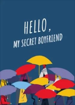Hello, My Secret Boyfriend