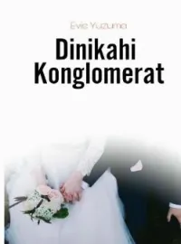 Sampul Novel DINIKAHI KONGLOMERAT