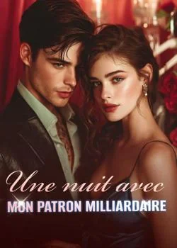 Couverture du roman Une nuit avec mon patron milliardaire