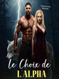 Couverture du roman Le choix de l'alpha