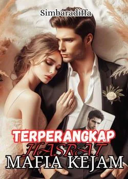 Sampul Novel TERPERANGKAP HASRAT MAFIA KEJAM