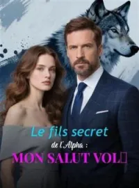 Couverture du roman Le fils secret de l'Alpha : Mon salut volé