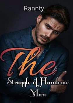Sampul Novel The Struggle of Handsome Man