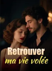 Couverture du roman Retrouver ma vie volée