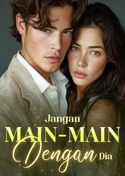 Sampul Novel Jangan Main-Main Dengan Dia