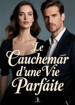 Couverture du roman Le Cauchemar d'une Vie Parfaite