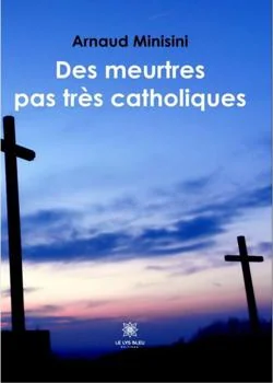 Couverture du roman Des meurtres pas très catholiques