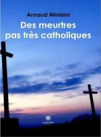 Couverture du roman Des meurtres pas très catholiques