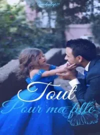 Couverture du roman Tout Pour Ma Fille