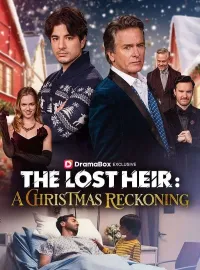 The Lost Heir: A Christmas ReckoningMini Series