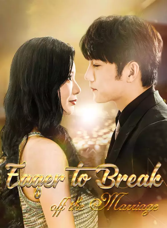 Eager to Break off the MarriageMini Series