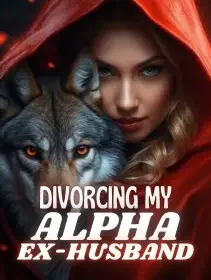 Divorcing My Alpha Ex-Husband Novel Cover