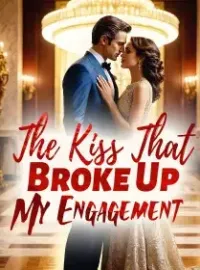 The Kiss That Broke Up My Engagement Novel Cover
