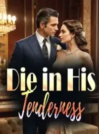 Die in His Tenderness Novel Cover