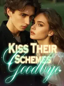 Kiss Their Schemes Goodbye Novel Cover