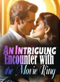 An Intriguing Encounter with the Movie King Novel Cover