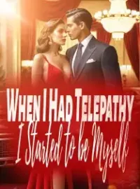 When I Had Telepathy, I Started to be Myself Novel Cover