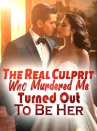 The Real Culprit Who Murdered Me Turned Out To Be Her Novel Cover