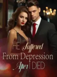 He Suffered From Depression After I Died Novel Cover
