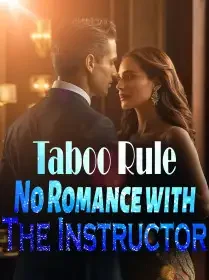 Taboo Rule: No Romance with The Instructor Novel Cover