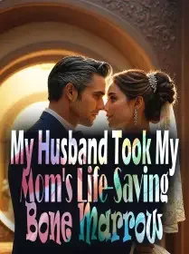 My Husband Took My Mom's Life-Saving Bone Marrow