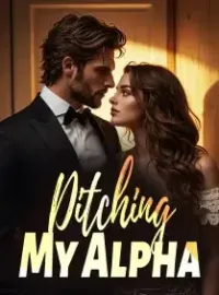 Ditching My Alpha Novel Cover