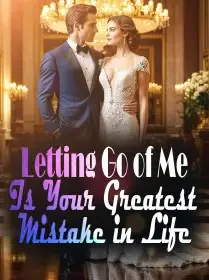 Letting Go of Me Is Your Greatest Mistake in Life