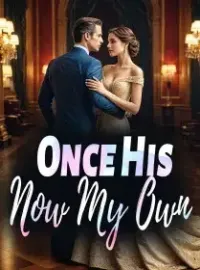 Once His, Now My Own Novel Cover