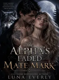 The Alpha's Faded Mate Mark Novel Cover